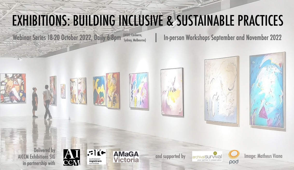 Exhibitions: building inclusive & sustainable practices