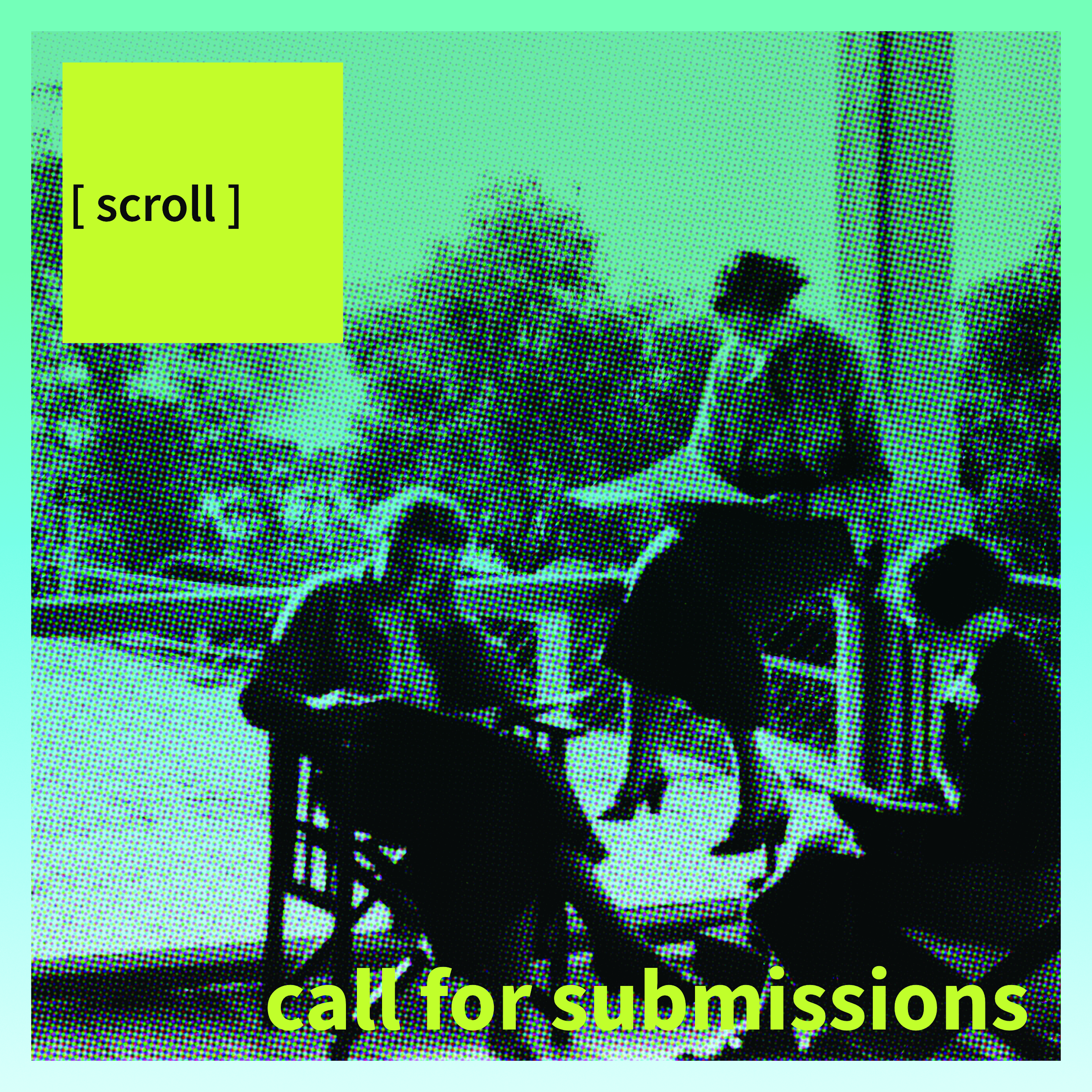Call for submissions: Submissions for Scroll Volume 5 are now open.